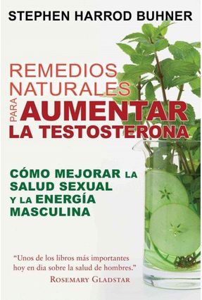 libro remedios naturales para aumentar la testosterona libro remedios naturales para aumentar la testosterona